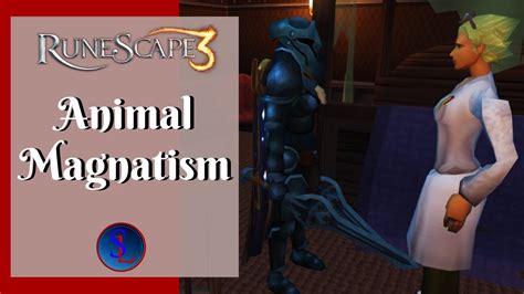 The <b>animal</b> is a little unsteady on its feet. . Animal magnetism rs3 quick guide